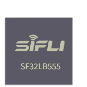 产品-思澈科技SF32LB555 MCU芯片